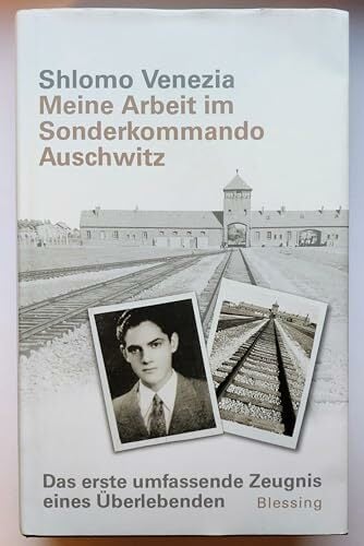 Meine Arbeit im Sonderkommando Auschwitz: Das erste umfassende Zeugnis eines Überlebenden: Das erste umfassende Zeugnis eines Überlebenden. Vorwort von... Meine Arbeit im Sonderkommando Auschwitz: Das erste umfassende Zeugnis eines Überlebenden: Das erste umfassende Zeugnis eines Überlebenden. Vorwort von Simone Veil