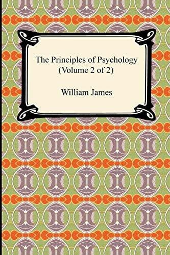 The Principles of Psychology