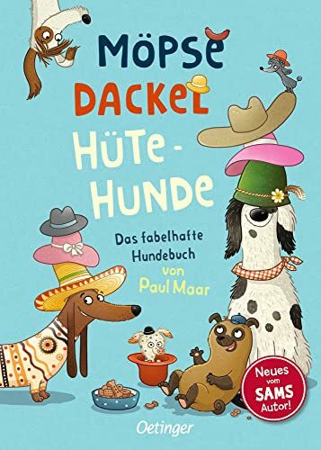 Möpse, Dackel, Hütehunde: Das fabelhafte Hundebuch von Paul Maar. Informative und lustige Geschichten-Sammlung über Hunde mit viel Humor und schönen Illustrationen als Kinderbuch ab 7 Jahren