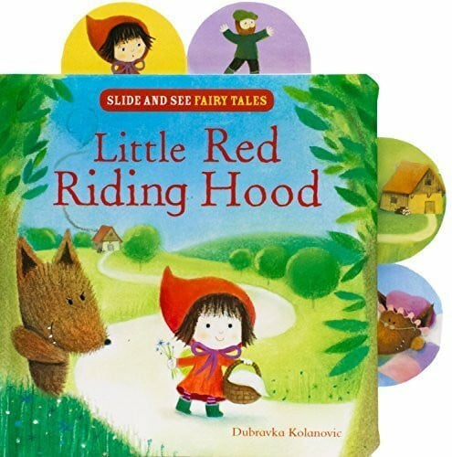 Little Red Riding Hood: Slide and See Fairy Tales