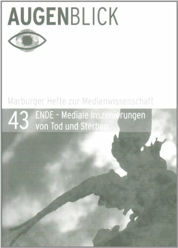 ENDE – Mediale Inszenierungen von Tod und Sterben (AugenBlick)