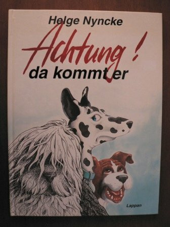 Achtung, da kommt er!