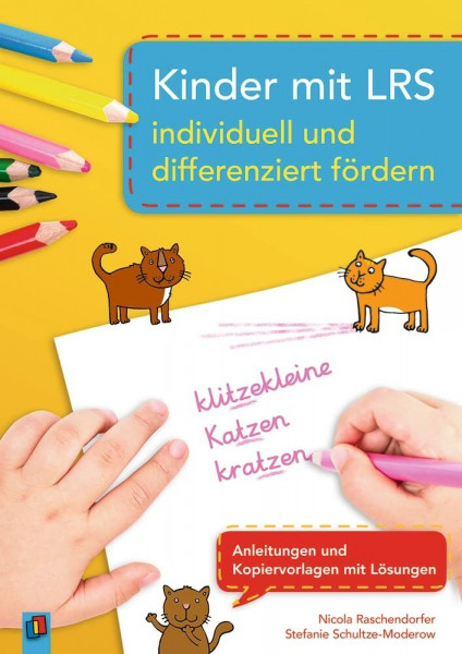Kinder mit LRS individuell und differenziert fördern: Anleitungen und Kopiervorlagen mit Lösungen