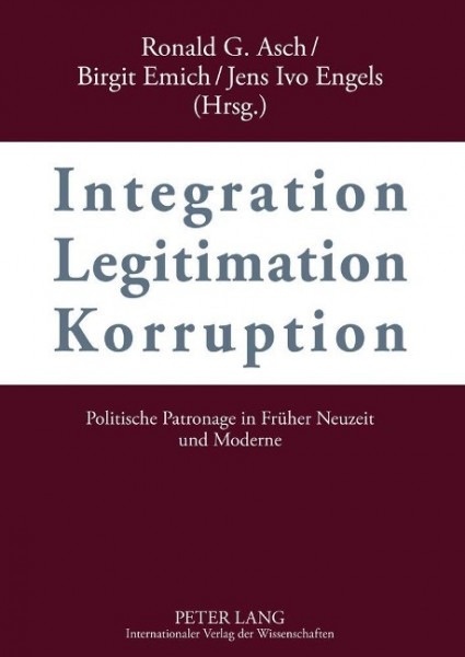 Integration - Legitimation - Korruption. Integration - Legitimation - Corruption