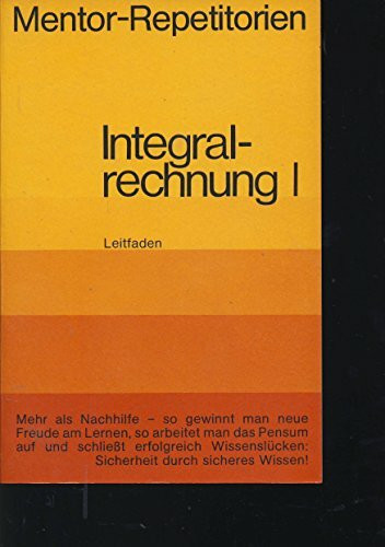 Integralrechnung I. (Bd. 35)