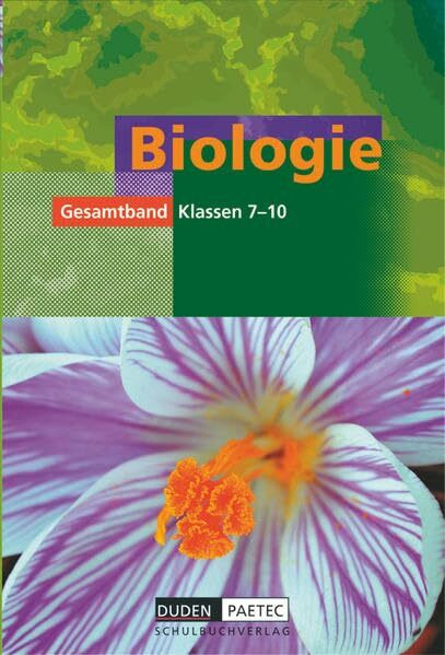 Duden Biologie - Sekundarstufe I - Gesamtband: Schülerbuch