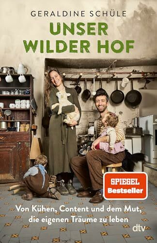 Unser wilder Hof: Von Kühen, Content und dem Mut, die eigenen Träume zu leben