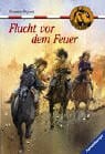 Flucht vor dem Feuer (Sattelclub, Band 16)