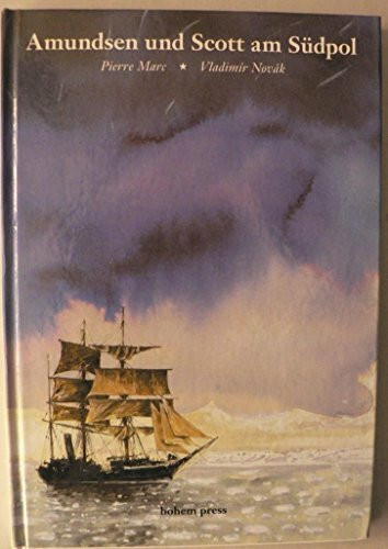 Amundsen und Scott am Südpol