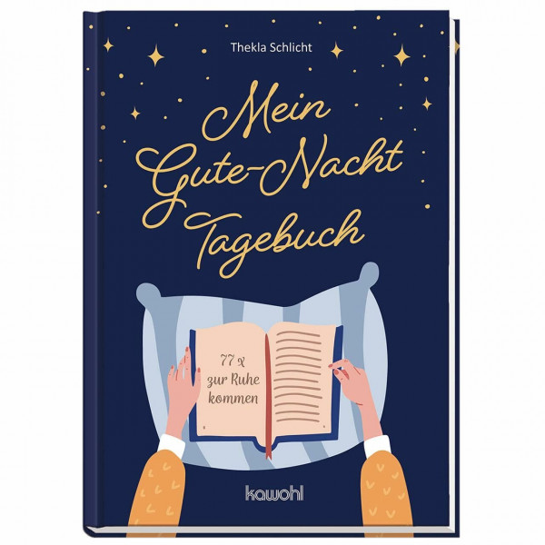Mein Gute-Nacht-Tagebuch: 77 x zur Ruhe kommen