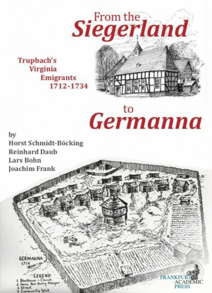 From the Siegerland to Germanna: Trupbach’s Virginia Emigrants 1712-1734