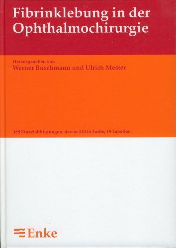 Fibrinklebung in der Ophthalmochirurgie