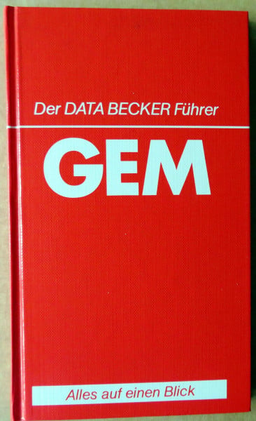 Der DATA BECKER Führer GEM