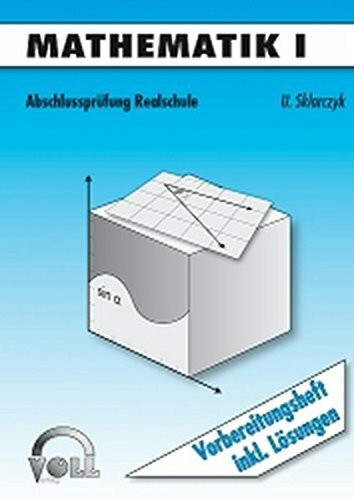 Mathematik I: Abschlussprüfung Realschule