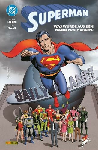 Superman: Was wurde aus dem Mann von Morgen (Neuausgabe) Superman: Was wurde aus dem Mann von Morgen (Neuausgabe)