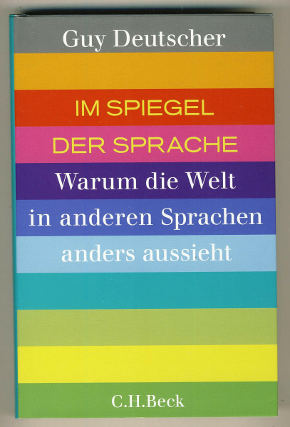 Im Spiegel der Sprache: Warum die Welt in anderen Sprachen anders aussieht