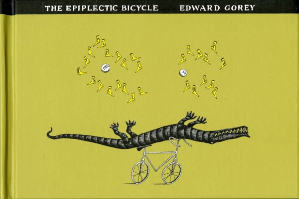 The Epiplectic Bicycle: Edward Gorey's Inventive Illustrated Burlesque―A Gift Edition