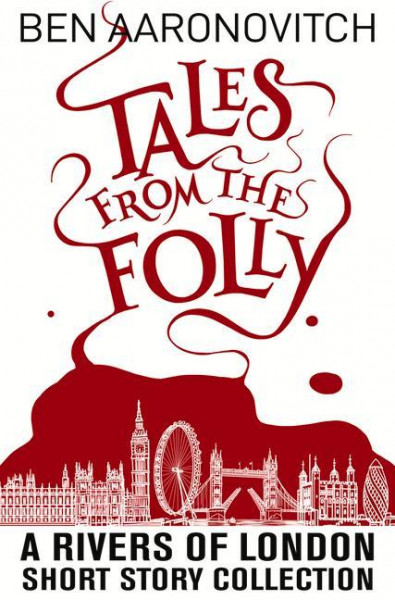 Tales from the Folly