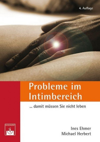 Probleme im Intimbereich ... damit müssen Sie nicht leben!