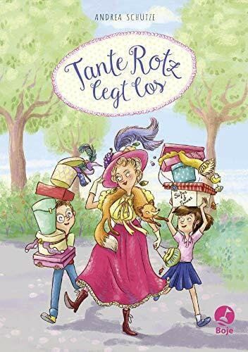 Tante Rotz legt los (Tante Rotz-Reihe, Band 1)
