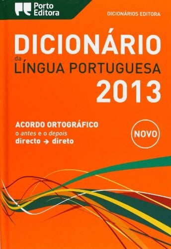 Dicionario editora Lingua Portuguesa 2013: 8a edição. Dicionario editora Lingua Portuguesa 2013: 8a edição.