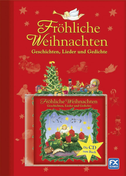 Fröhliche Weihnachten: Geschichten Lieder Gedichte: Geschichten, Lieder und Gedichte