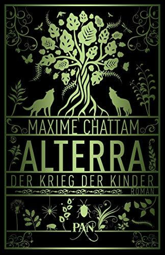 Alterra - Der Krieg der Kinder: Roman (Die Alterra Saga, Band 3)