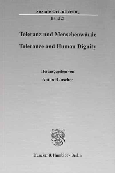 Toleranz und Menschenwürde / Tolerance and Human Dignity