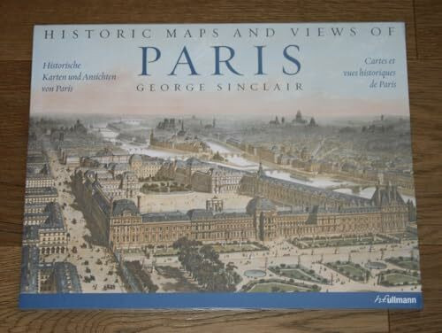 Paris: Historische Karten und Ansichten: Deutsch-Englisch-Französisch
