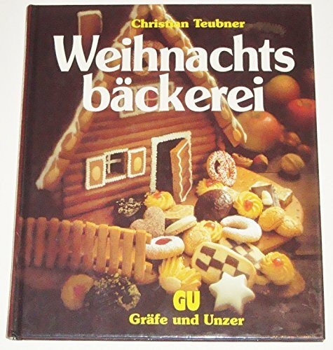 Weihnachtsbäckerei: Ein besonderes Bildbackbuch mit reizvollen Rezepten