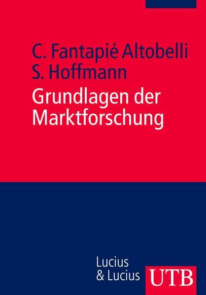 Grundlagen der Marktforschung (Grundwissen der Ökonomik) (Unternehmensführung)