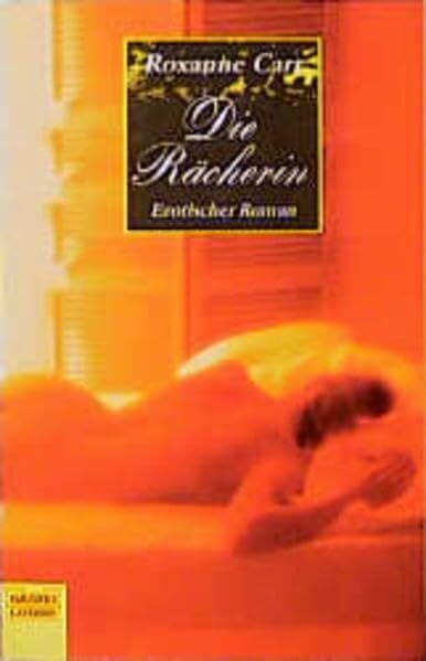 Die Rächerin (Erotik. Bastei Lübbe Taschenbücher)