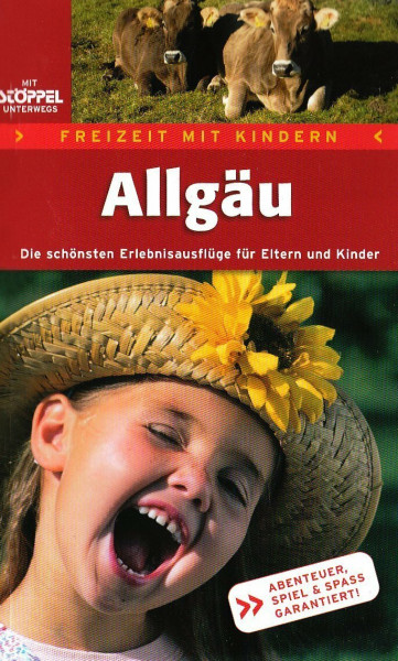 Allgäu. Freizeit mit Kindern