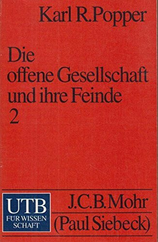 Die offene Gesellschaft und ihre Feinde, Band 2: Falsche Propheten: Hegel, Marx und die Folgen