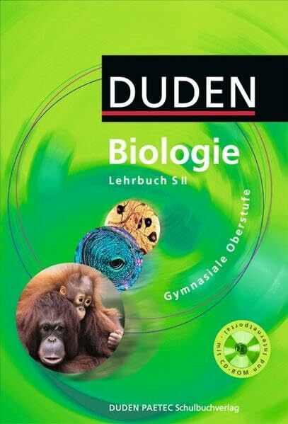 Duden Biologie - Gymnasiale Oberstufe - Allgemeine Ausgabe: Schülerbuch mit CD-ROM