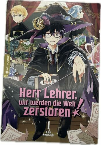 Herr Lehrer, wir werden die Welt zerstören! 01