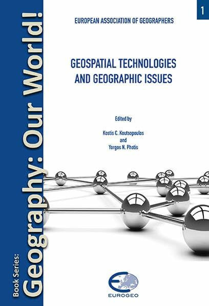 Geospatial Technologies and Geographical Issues (EUROGEO)