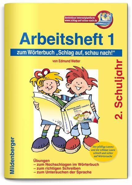 Schlag auf, schau nach!. Wörterbücher und Hefte für die Grundschule / Schlag auf, schau nach! – Arbeitsheft 1, alle Bundesländer, Altausgabe: 2. Schuljahr