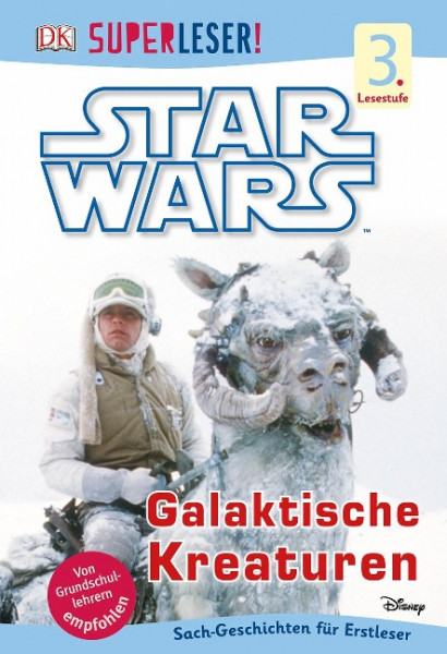 SUPERLESER! Star Wars(TM) Galaktische Kreaturen