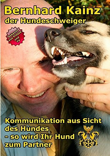 Kommunikation aus der Sicht des Hundes: der Hundeschweiger