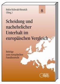 Scheidung und nachehelicher Unterhalt im europäischen Vergleich