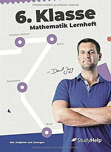 6. Klasse Mathematik Lernheft| StudyHelp & Daniel Jung
