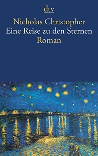 Eine Reise zu den Sternen: Roman