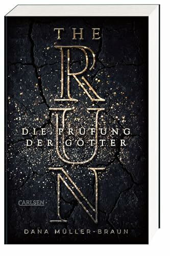 The Run 1: Die Prüfung der Götter: High-Fantasy-Liebesroman über eine starke Heldin und ein göttliches Schicksal (1)