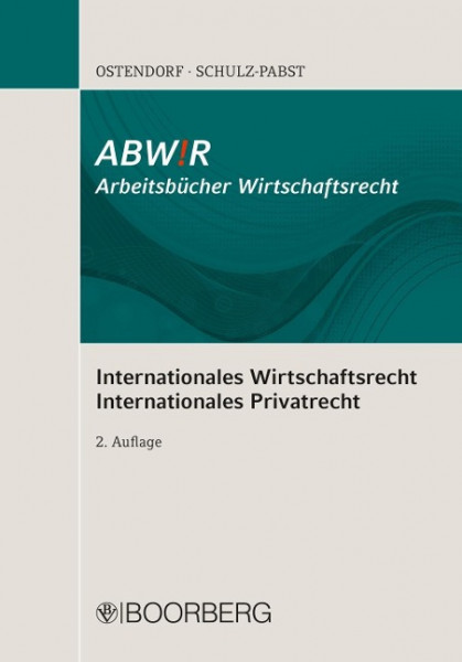 Internationales Wirtschaftsrecht - Internationales Privatrecht