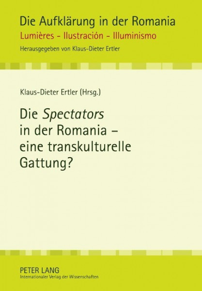 Die Spectators in der Romania - eine transkulturelle Gattung?