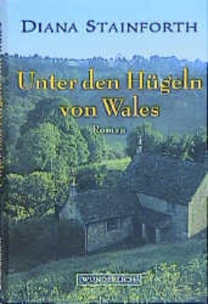 Unter den Hügeln von Wales