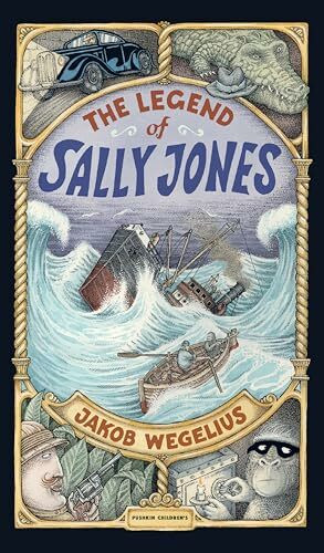 The Legend of Sally Jones: Graphic Novel