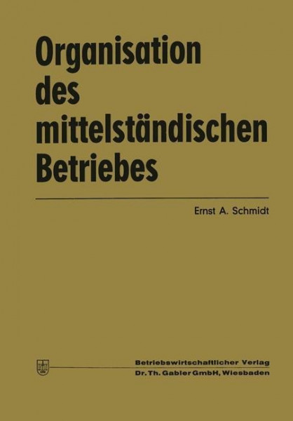 Organisation des mittelständischen Betriebes