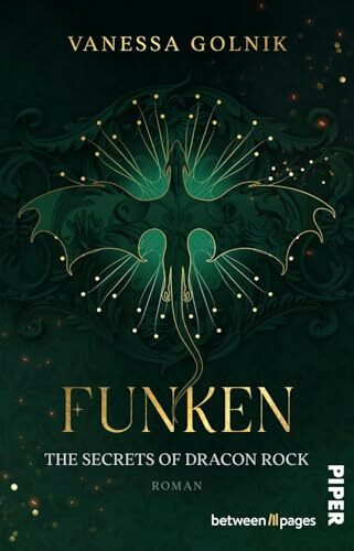 Funken – The Secrets of Dracon Rock (Drachen in Ignia 1): Roman | Spannende New Adult Romantasy um eine Drachenforscherin zwischen Loyalität und Verrat